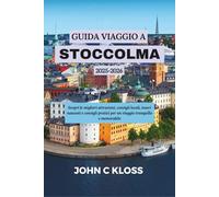 GUIDA VIAGGIO A STOCCOLMA 2025-2026: Scopri le migliori attrazioni, consigli locali, tesori nascosti e consigli pratici per un viaggio tranquillo e memorabile
