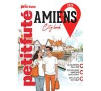 Guide Amiens 2025 Petit Futé (ebook)