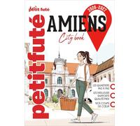 Guide Amiens 2026 Petit Futé: 2026