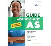 Guide AS - Aide-soignant: La référence des études AS