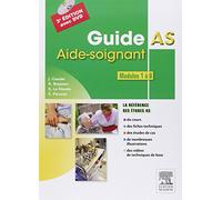 Guide AS: Aide-soignant Modules 1 à 8