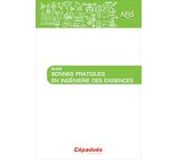 Guide bonnes pratiques en ingénierie des exigences