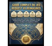 Guide complet du jeu Dragon Request VII Reimagined: Le guide ultime pour maîtriser chaque île, vocation, combat de boss, secret, quête secondaire et défi post-jeu, du début à la complétion à 100 %.