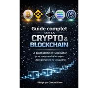 GUIDE COMPLET SUR LA CRYPTO & BLOCKCHAIN