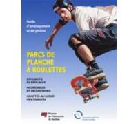 Guide Daménagement Et De Gestion : Parcs De Planche À Roulettes (ebook