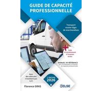 Guide de capacité professionnelle: Transport routier léger de marchandises avec des véhicules n'excédant pas 3,5 t