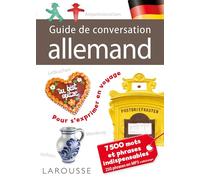 Guide de conversation Allemand: 7500 mots et phrases indispensables