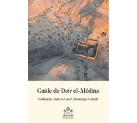 Guide de Deir el-Médina: Un village d'artistes (Guides De L'institut Francais D'archeologie Orientale, 1)
