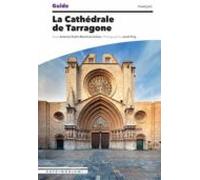 Guide De La Cathedrale De Tarragone (patrimonium #3) (frances)