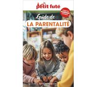 Guide de la parentalité: 2026-2027
