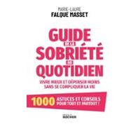 Guide De La Sobriété Au Quotidien (ebook)