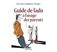 Guide De Lado À Lusage Des Parents (ebook)