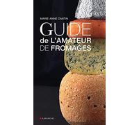 Guide de l'amateur de fromages