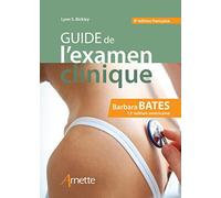 Guide de l'examen clinique: (8e édition française - 13e édition américaine)