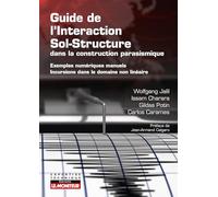 Guide de l'interaction sol-structure dans la construction parasismique: Exemples numériques manuels ; Incursions dans le domaine non linéaire