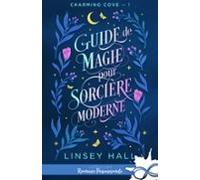 Guide De Magie Pour Sorcière Moderne (ebook)