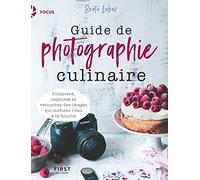 Guide de photographie culinaire