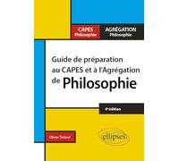 Guide de préparation au CAPES et à l'Agrégation de Philosophie