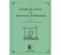 Guide De Survie Des Nouveaux Robinsons (ebook)