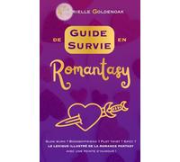 Guide de survie en Romantasy: Slow burn ? Bookboyfriend ? Plot twist ? Spicy ? Le lexique illustré de la romance fantasy avec une pointe d’humour !