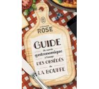 Guide De Survie Gastronomique À Lusage Des Obsédés De La Bouffe (ebook