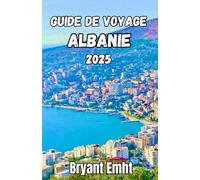 Guide de voyage Albanie 2025