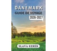 GUIDE DE VOYAGE AU DANEMARK 2026-2027