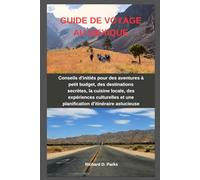 GUIDE DE VOYAGE AU MEXIQUE: Conseils d'initiés pour des aventures à petit budget, des destinations secrètes, la cuisine locale, des expériences culturelles et une planification d'itinéraire astucieuse