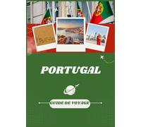 GUIDE DE VOYAGE AU PORTUGAL 2026