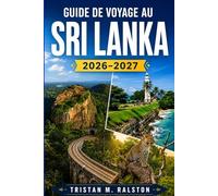 Guide de voyage au Sri Lanka 2026-2027: Temples antiques, plages tropicales, safaris animaliers et merveilles culturelles de la Perle de l'océan Indien