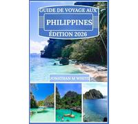 GUIDE DE VOYAGE AUX PHILIPPINES 2026