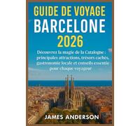 GUIDE DE VOYAGE BARCELONE 2026