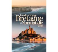 Guide de voyage Bretagne et Normandie 2026