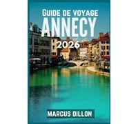 Guide de voyage d'Annecy 2026