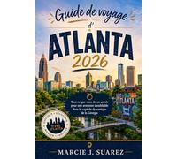 Guide de voyage d'Atlanta 2026