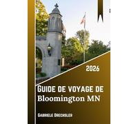 Guide de voyage de Bloomington MN 2026: Au-delà du centre commercial, aventures en famille, shopping, parcs et divertissements pour tous les âges.
