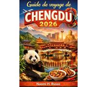 Guide de voyage de Chengdu 2026