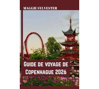 Guide de voyage de Copenhague 2026: Explorez les jardins de Tivoli, les marchés de Noël, les traditions danoises et les attractions hivernales