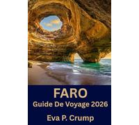 Guide De Voyage De Faro 2026: Découvrez l'âme de Faro : des rues pavées aux aventures sur le lagon