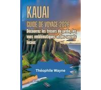 Guide de voyage de Kauai 2026: Découvrez les trésors cachés, les vues emblématiques et les secrets locaux de l'île jardin