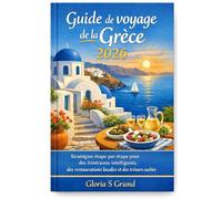 Guide de voyage de la Grèce 2026: Stratégies étape par étape pour des itinéraires intelligents, des restaurations locales et des trésors cachés