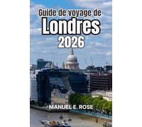 Guide de voyage de Londres 2026: Des parcours instructifs à travers l'architecture, les quartiers créatifs, les espaces verts et les lieux habités.