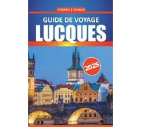 Guide de voyage de Lucques 2025: Votre itinéraire complet pour explorer l'histoire, la culture, les délices locaux et les attractions pittoresques de la ville intemporelle de la Toscane