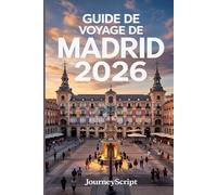 Guide de voyage de Madrid 2026: Découvrez le caractère de la ville à travers ses ruelles, ses boulevards et ses ruelles