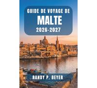 Guide de voyage de Malte 2026-2027: Explorez La Valette, les Trois Cités et Gozo comme un local, grâce à des visites à pied, des itinéraires de ferry et une sélection de plages.