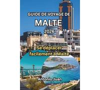 GUIDE DE VOYAGE DE MALTE 2026: Se déplacer facilement à Malte