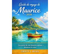 Guide de voyage de Maurice 2026: Une petite île, des histoires infinies - découvrez la vôtre