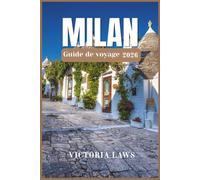 GUIDE DE VOYAGE DE MILAN 2026