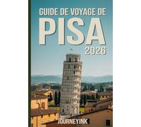 Guide De Voyage De Pisa 2026: Itinéraires d'initiés, balades de quartier et conseils pratiques pour des aventures toscanes authentiques