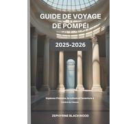 Guide de voyage de Pompéi 2025-2026: Explorez l'histoire, la culture et l'aventure à l'ombre du Vésuve